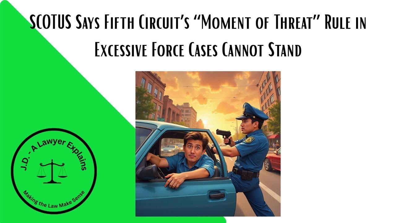 "Totality of Circumstances" Prevails Over Fifth Circuit's "Moment of Threat" Rule in 4A Cases