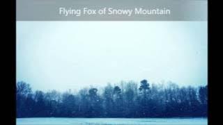 Flying Fox of Snowy Mountain