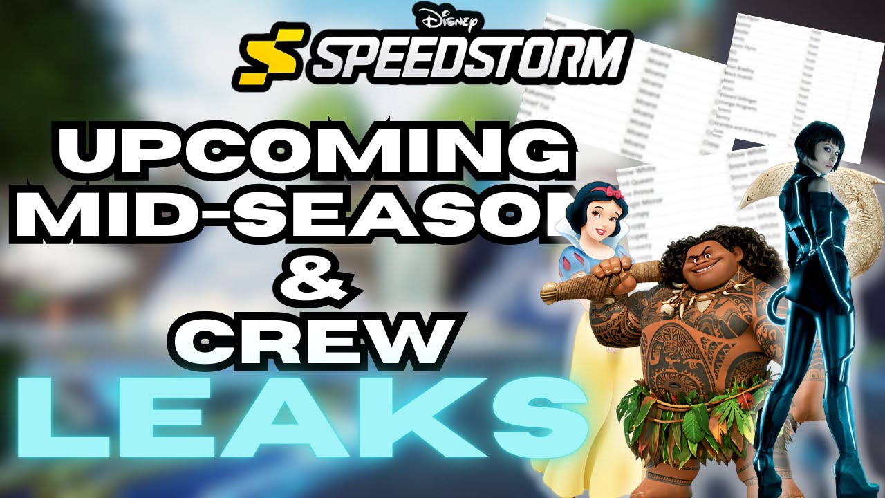 LEAKS of MID-SEASONS & CREW coming to Disney Speedstorm - YouTube