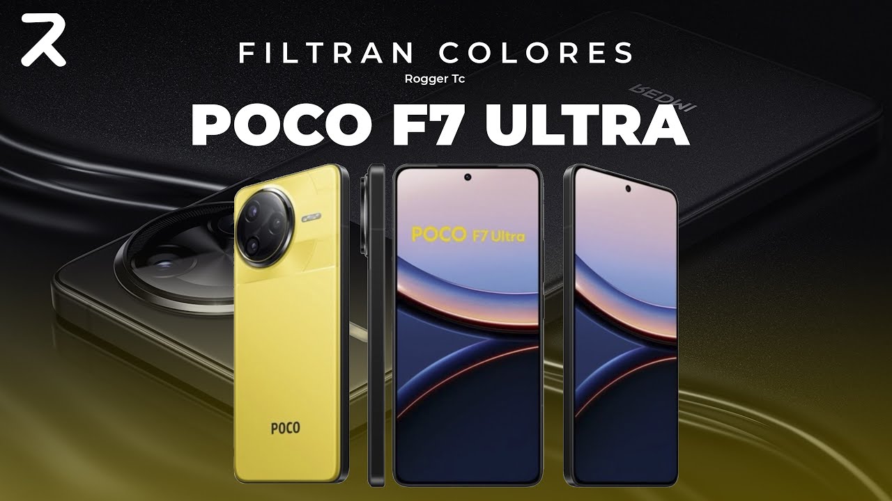 Tc Poco Element POCO F7 ULTRA FILTRAN COLORES | Rogger Tc - YouTube