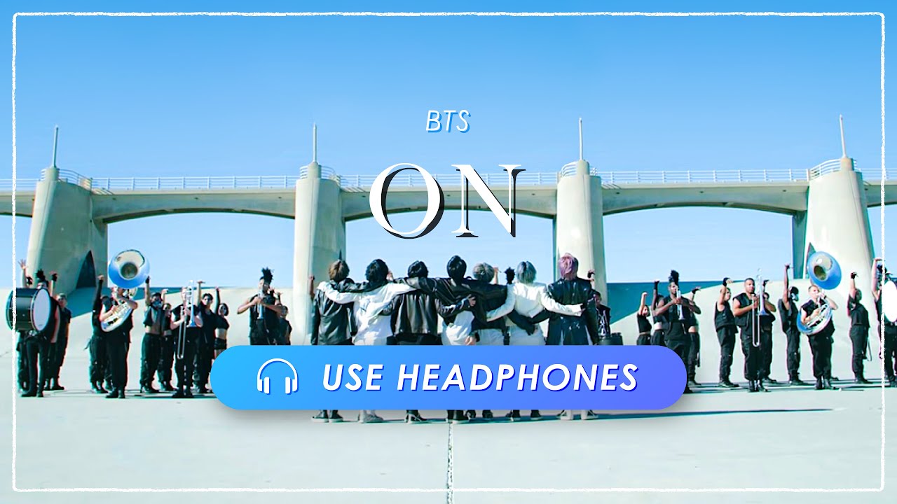 [8D] BTS - ON | MAP OF THE SOUL: 7 [立体音響 🎧 高音質]