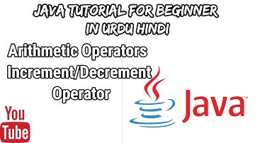 #6 Arithmetic And Increment/Decrement Operators JAVA in Urdu/Hindi 2020 (Beginners Tutorial)