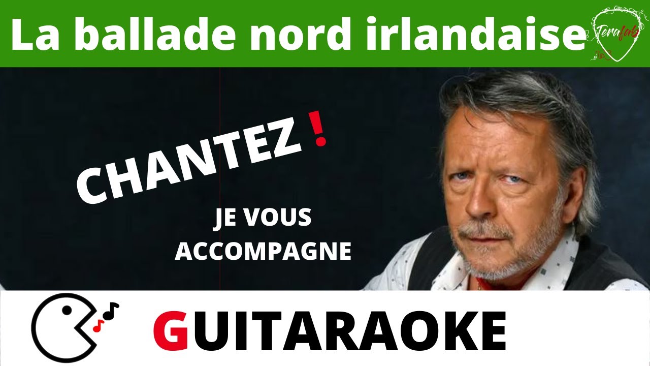 Guitaraoke La ballade nord irlandaise Renaud [Tuto guitare karaoke