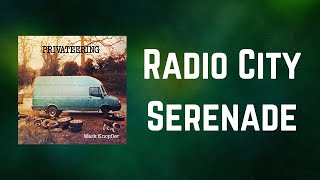 Mark Knopfler - Radio City Serenade (Lyrics)
