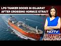 LPG Tanker 'Jag Vikram' Docks At Gujarat's Kandla Port After Crossing Strait Of Hormuz