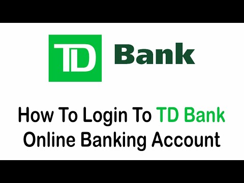 How to Login TD Bank Online Banking Account (2022)