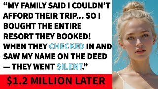 My Family Mocked Me for Being Broke — So I Bought a $1.2M Resort They Loved