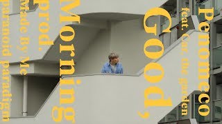 PENOMECO 페노메코 'Good Morning (Feat. 카더가든)' MV chords