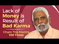 Mantra To Bust Bad Karma Chant This Mantra 108 Times 