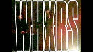 W H X R S - English Dog (Live 22)