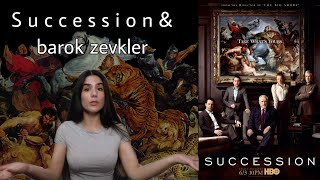Succession Konuşalım Dizi, Barok, Karakter Izi