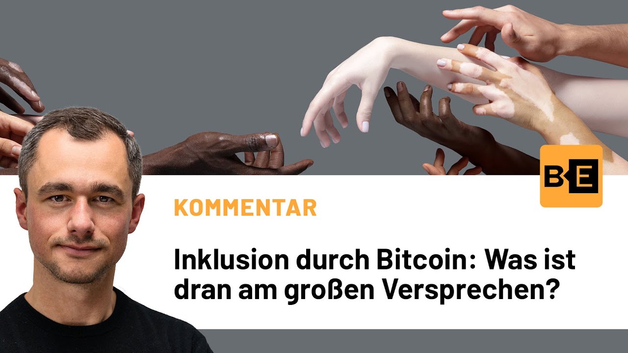 Inklusion durch Bitcoin: Was ist dran am großen Versprechen?