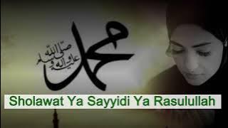 Sholawat Ya Sayyidi Ya Rasulullah 30 menit full
