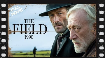 The Field |  Intense Irish Drama | Why Did Everyone Gather Here? Find Out Now!