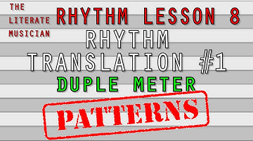 Rhythm Lesson 8 - Patterns Only (Duple)