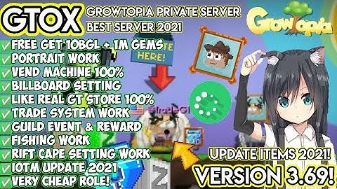 BEST GROWTOPIA PRIVATE SERVER 2021 | 🔥FREE 10BGL + 1M OMG! & LIKE REAL GT ALL WORK 100% ✅ | GTOX 🚀