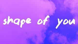 Miniatura del video "Ed Sheeran - Shape Of You (Lyrics)"