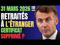 Retraite France 2026 : Certificat de Vie Supprimé ? Nouvelles Règles  pour les Retraités à l’Étrange