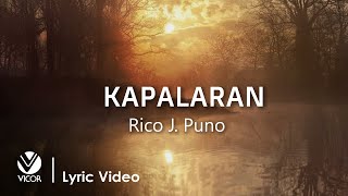 Kapalaran - Rico J. Puno (Official Lyric Video)