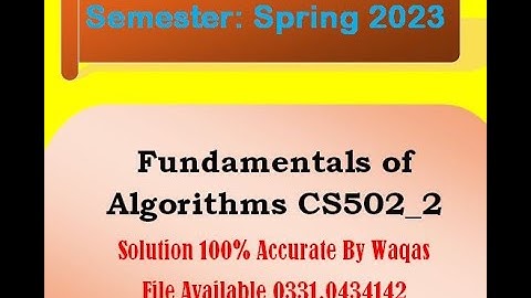 CS502 ASSIGNMENT2 SOLUTION BY WAQAS 100% CORRECT 2023
