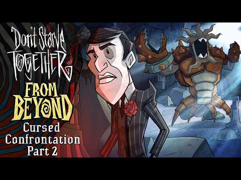 Don't Starve Together: From Beyond - Cursed Confrontation Part 2 [Update Trailer]