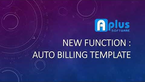 Aplus Software - Auto Billing System (Optional Module)