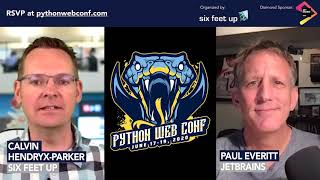 Python Web Conference 2020 Preview: Paul Everitt + Calvin Hendryx-Parker