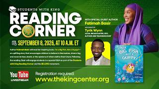 The King Center presents Students With King Reading Corner | September 2026