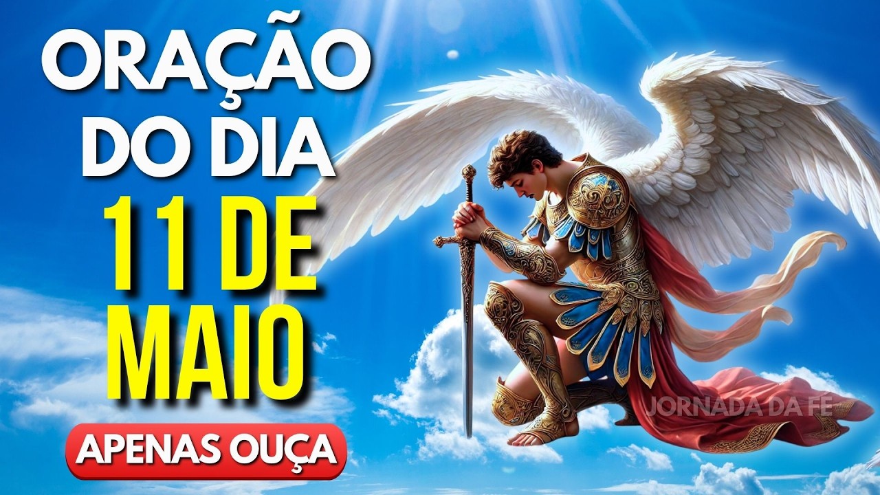 Oração de Hoje a São Miguel Arcanjo - Reze Comigo!