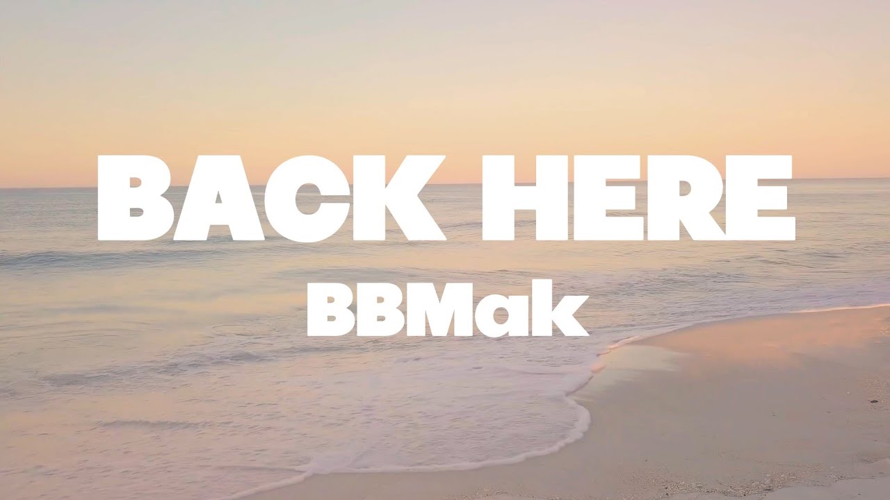 BBMak - Back here lyrics | (Mr. SOUNDS) - YouTube