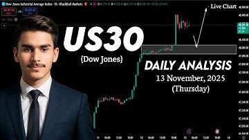 US30 Today Analysis | US30 Daily Analysis | US30 Today Price Prediction 13 Nov 2025