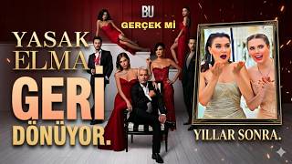 Mutlu Haber. Yasak Elma Geri Dönüyor. İşte Yeni Oyuncu Kadrosu Ve Hikayesi.