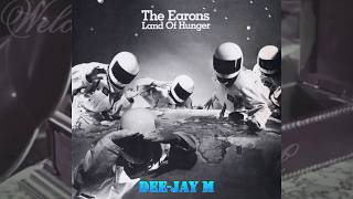 LAND OF HUNGER  🎶 THE EARONS 1984  REGGAE/ FUNK/SOUL DISCO  BORG 🎃 🦇