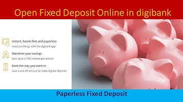 Open Fixed Deposit Online in digibank by DBS
