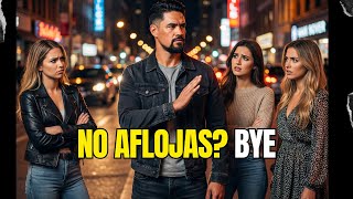 Si no afloja, no le hables