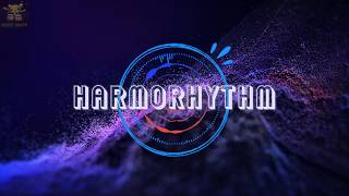Harmorhythm By beesybeats   new harmony rhythm