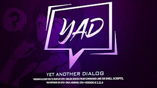 Yet Another Dialog | On Fedora | Graphical Interface For Scripts