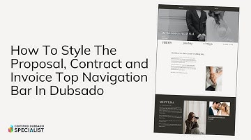 How To Style The Proposal, Contract and Invoice Top Navigation Bar In Dubsado