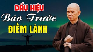 Dấu Hiệu Báo Trước ĐIỀM LÀNH .. Hãy Nắm Bắt | TS Thích Nhất Hạnh Giảng