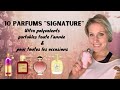 Mon top 10 parfums signature  ces parfums que vous pouvez porter toute lanne designer  niche