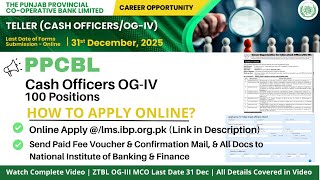 PPCBL Cash Officers Positions OG-IV Announced | Complete Apply Process | Teller Jobs 2025 |