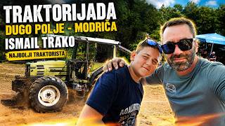 ISMAIL TRAKO NAJBOLJI TRAKTORISTA -  DUGO POLJE - MODRIČA 2026