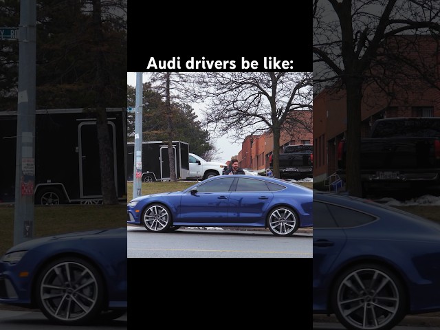 Typical Audi driver 😂.                         Jk we love you guys. #audi #quattro #cars class=