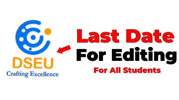 DSEU DELHI POLYTECHNIC 2022: LAST DATE FOR APPLICATION FORM EDITING | UG, PHARMACY, L.E | CETDELHI22