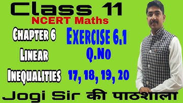 Class 11/Exercise 6.1/Q. No 17, 18, 19, 20/Chapter 6/Linear Inequalities  /NCERT/MATHS/Cbse /Bseh