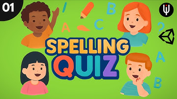 Spelling Quiz Game in Unity – Episode 1: Game Planning & Structure