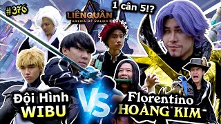 [VIDEO # 376] Đội Hình Wibu VS. Florentino Hoàng Kim!! | Liên Quân Mobile | Ping Lê