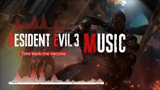 Музыка из Resident Evil 3 Remake 🔸 Take Back the Vaccine 🔸 extended version