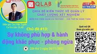 13. Sự không phù hợp & Hành động khắc phục, phòng ngừa - QLABs Livestream