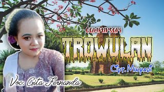Gita Fernanda - Trowulan - Gending Gending Campursari Tradisional